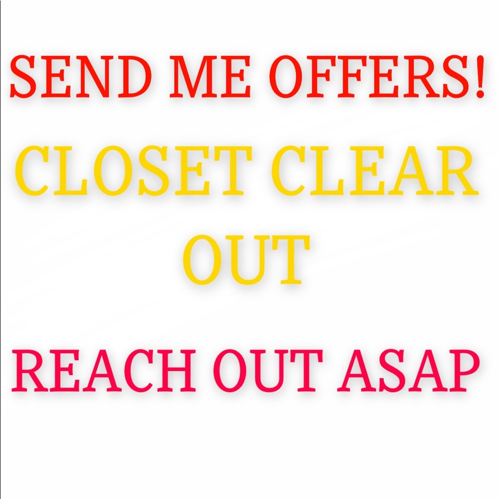 MAKE ME OFFERS!!